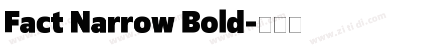 Fact Narrow Bold字体转换